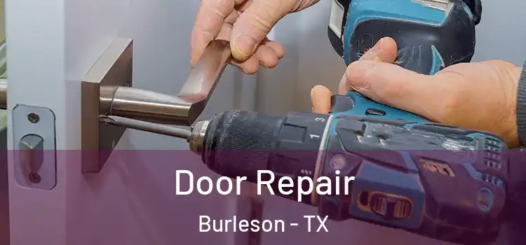  Door Repair Burleson - TX