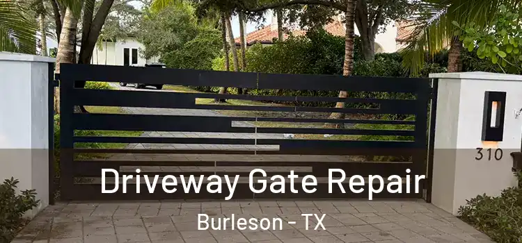  Driveway Gate Repair Burleson - TX