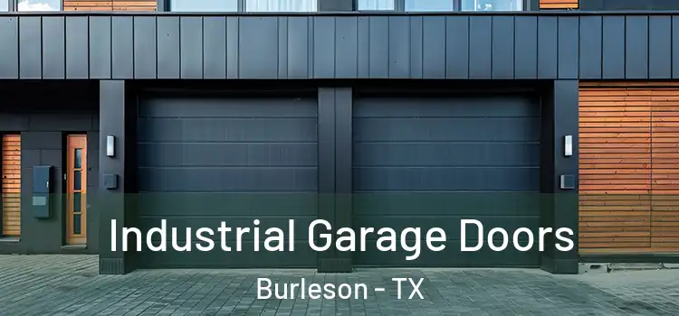  Industrial Garage Doors Burleson - TX