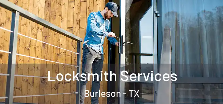  Locksmith Services Burleson - TX