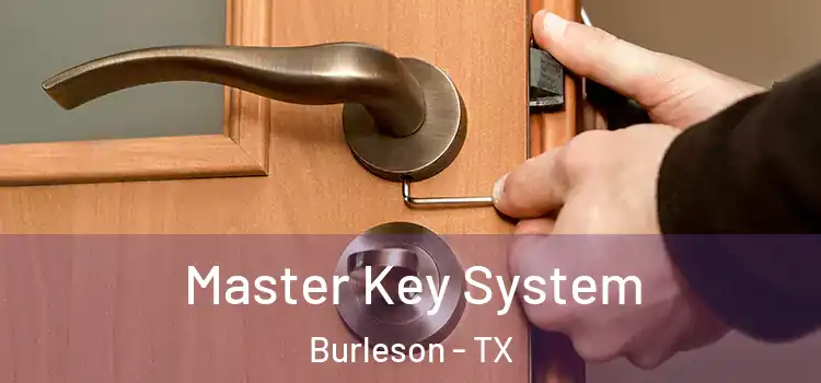  Master Key System Burleson - TX