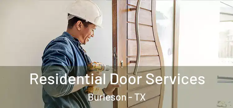  Residential Door Services Burleson - TX