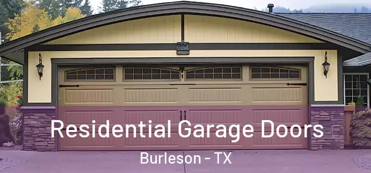  Residential Garage Doors Burleson - TX
