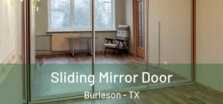  Sliding Mirror Door Burleson - TX